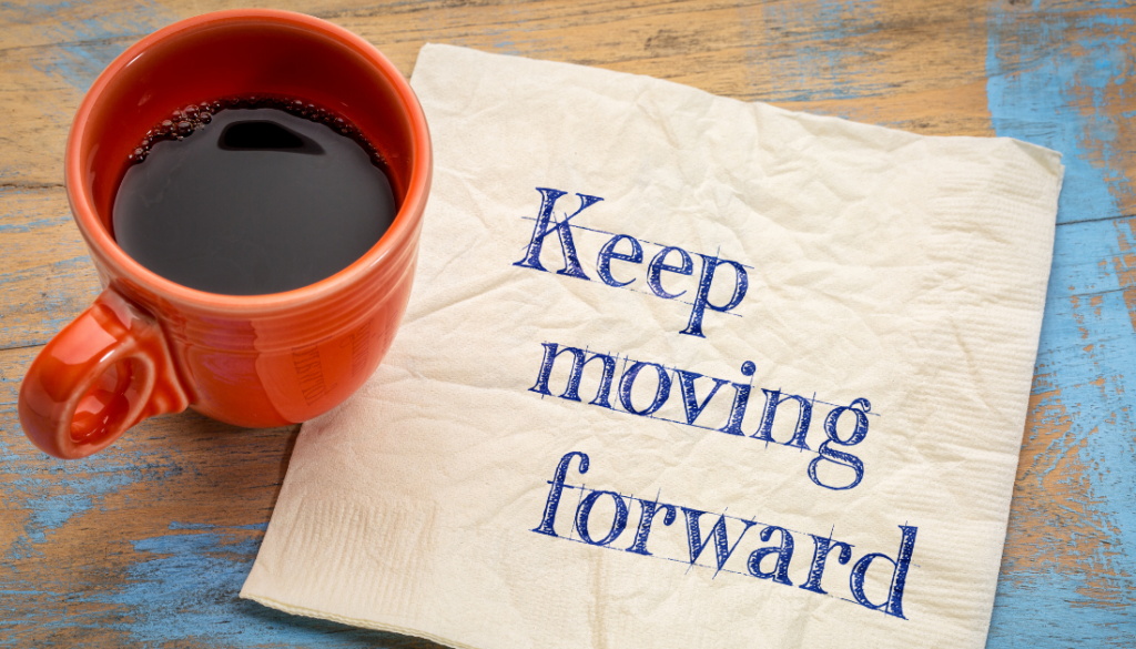 keep moving forward towards reinvention